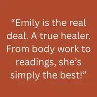 Client testimonial: Emily called "the real deal, a true healer," praised for both her bodywork and her readings.
