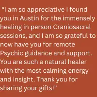 Client testimonial from Austin: praises in-person craniosacral therapy sessions and remote psychic guidance from Emily, describing her as a natural healer with calming energy and insight.